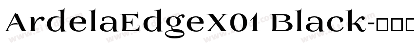 ArdelaEdgeX01 Black字体转换